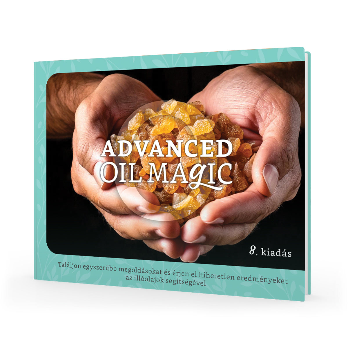 Cartea cu copertă tare Advanced Oil Magic seria 8 – în limba MAGHIARĂ