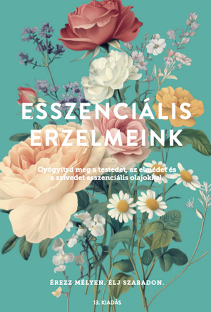 Esszenciális érzelmeink 13. kiadás - ÎN LIMBA MAGHIARĂ
