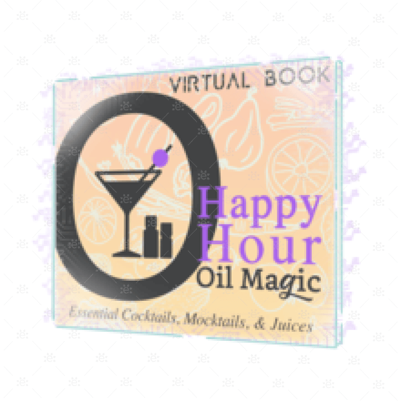 Happy Hour Oil Magic [Virtual Book] Digital/e-Course